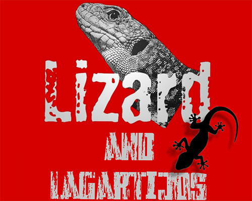 Lizard and Lagartijos